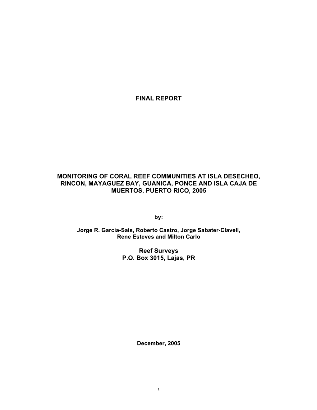 Baseline Characterization and Monitoring of Coral Reef Communities 7