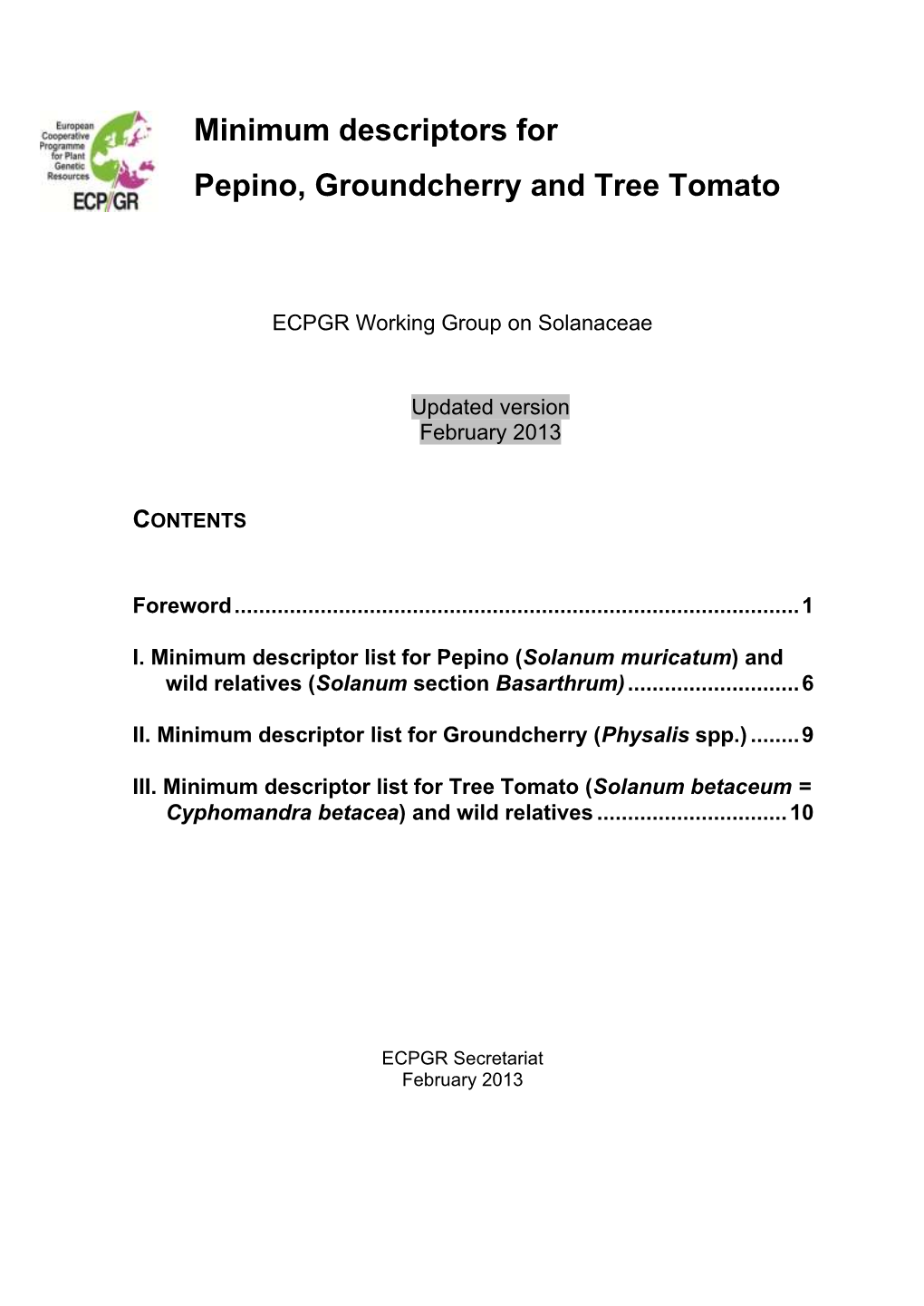 Minimum Descriptors for Pepino, Physalis and Tree Tomato