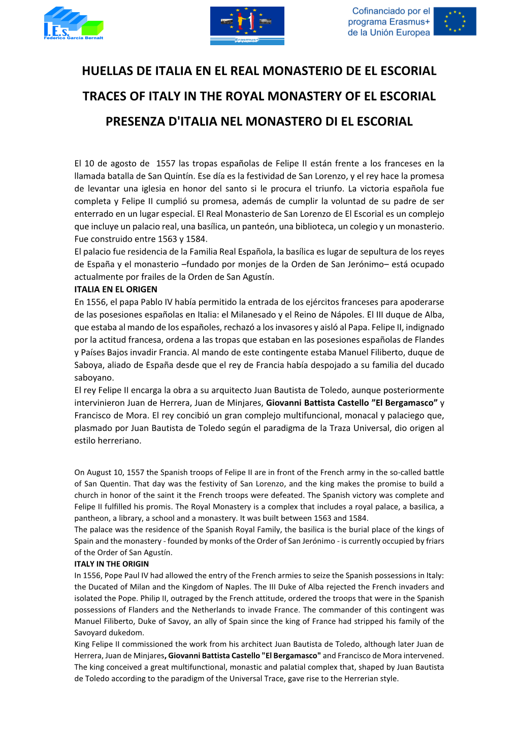 Huellas De Italia En El Real Monasterio De El Escorial Traces of Italy in the Royal Monastery of El Escorial Presenza D'italia Nel Monastero Di El Escorial