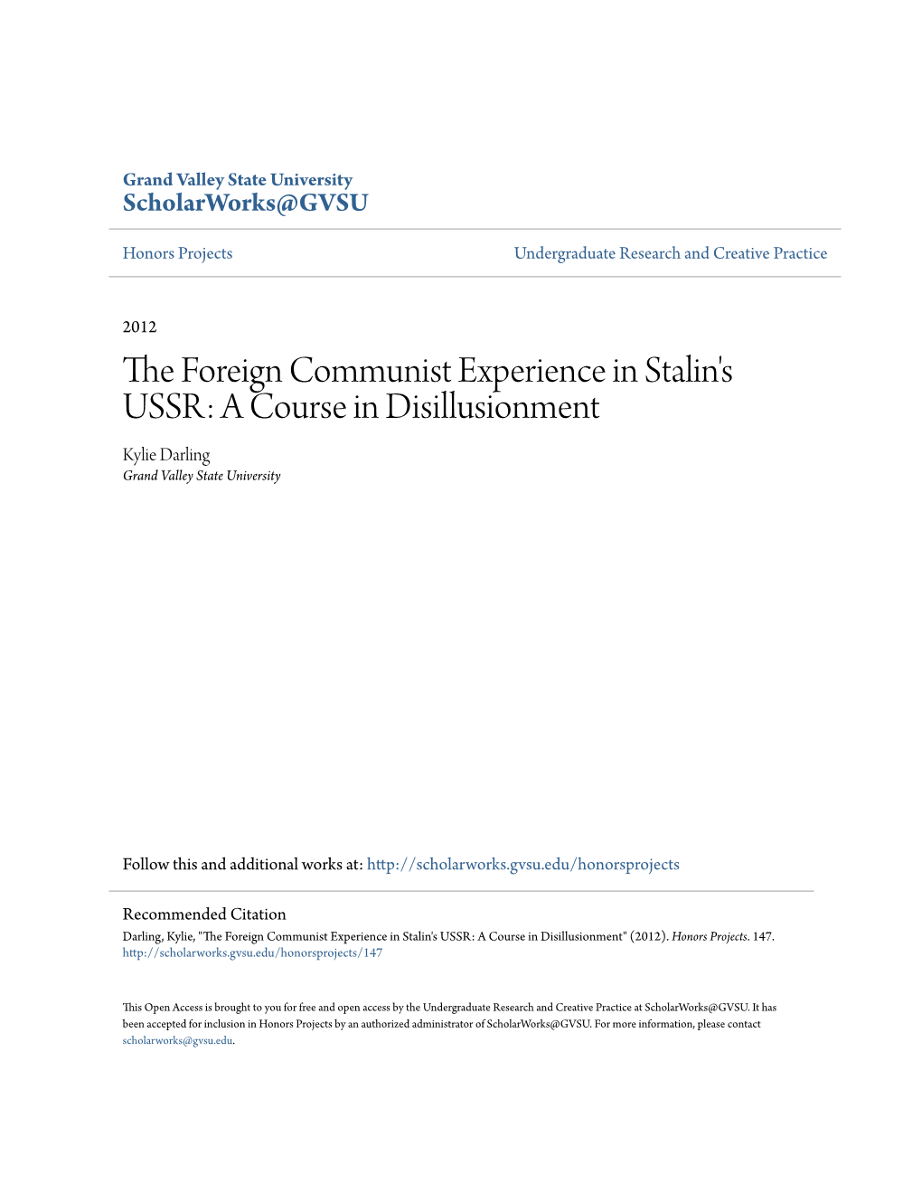 The Foreign Communist Experience in Stalin's USSR: a Course in Disillusionment 1