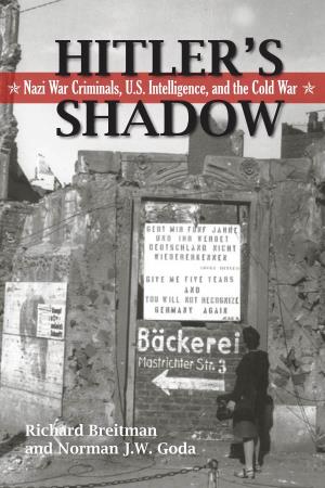 Hitler's Shadow: Nazi War Criminals, U.S. Intelligence