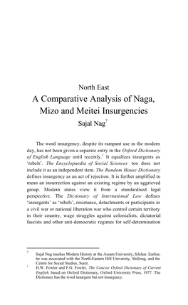 A Comparative Analysis of Naga, Mizo and Meitei Insurgencies Sajal Nag?