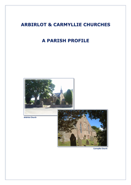 Arbirlot & Carmyllie Churches a Parish Profile