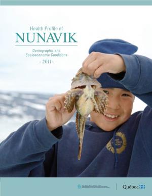 NUNAVIK Demographic and Socioeconomic Conditions - 2011 - Author Nunavik Regional Board of Health and Social Services