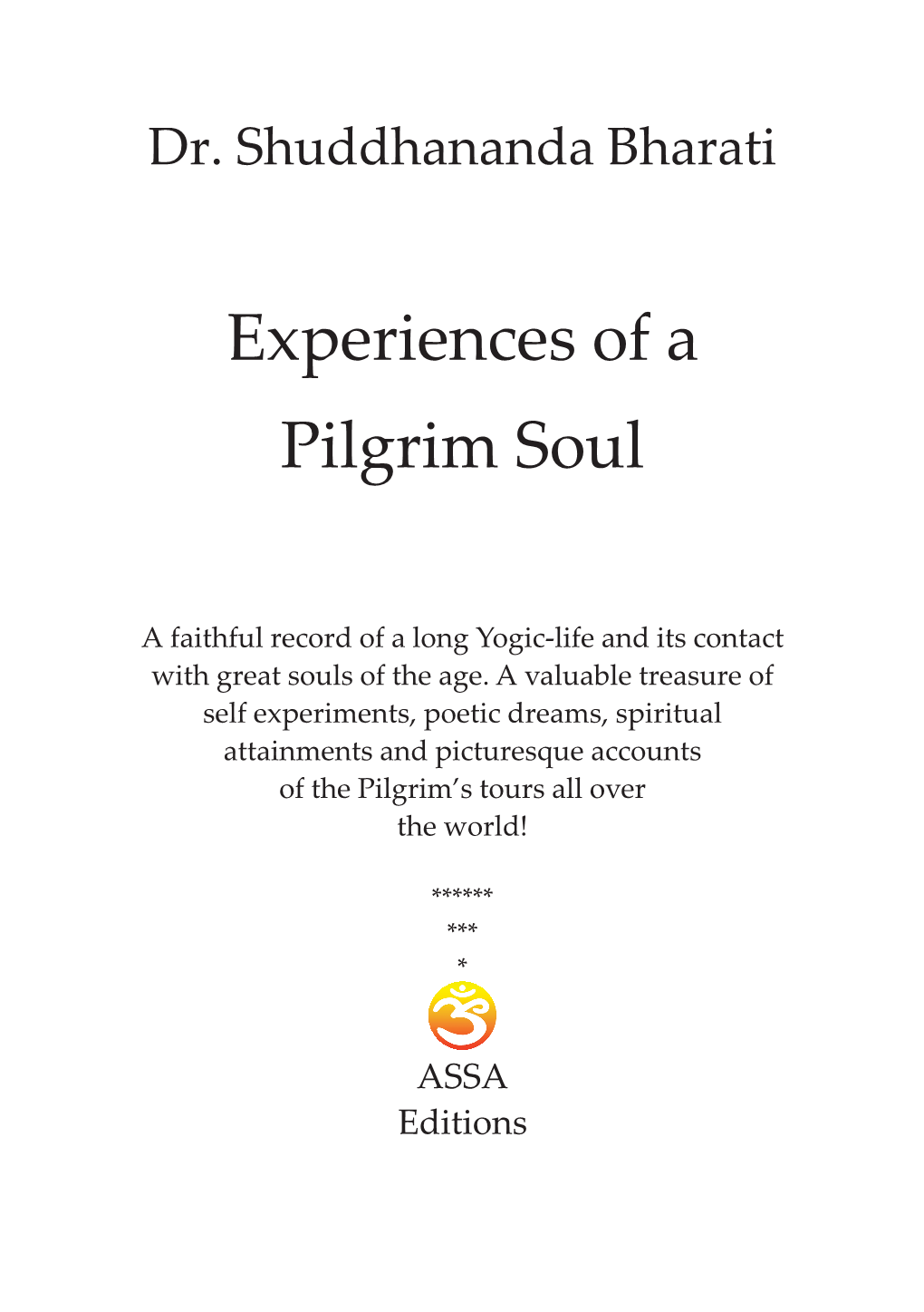 Experiences of a Pilgrim Soul