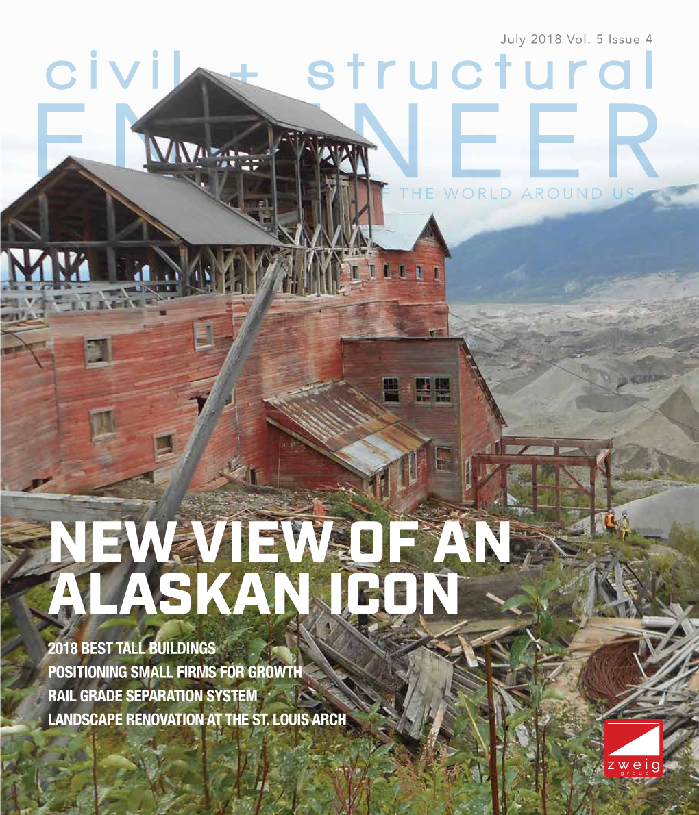 New View of an Alaskan Icon 2018 Best Tall Buildings Positioning Small Firms for Growth Rail Grade Separation System Landscape Renovation at the St