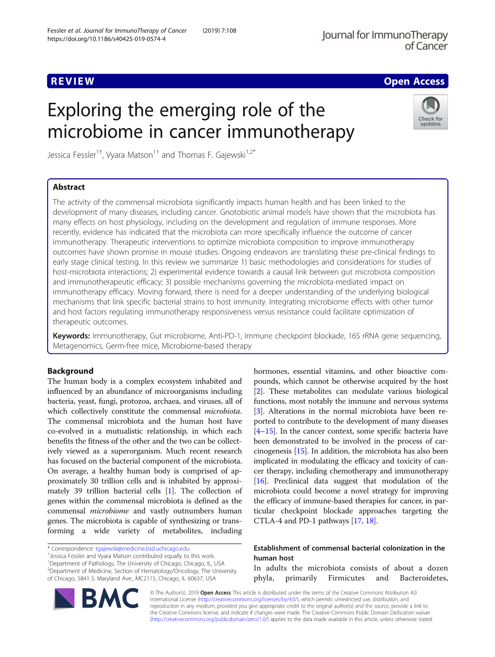 Exploring the Emerging Role of the Microbiome in Cancer Immunotherapy Jessica Fessler1†, Vyara Matson1† and Thomas F