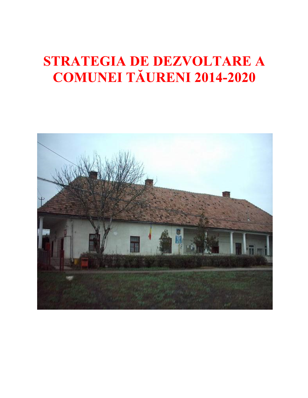 Strategia De Dezvoltare a Comunei Tăureni 2014-2020