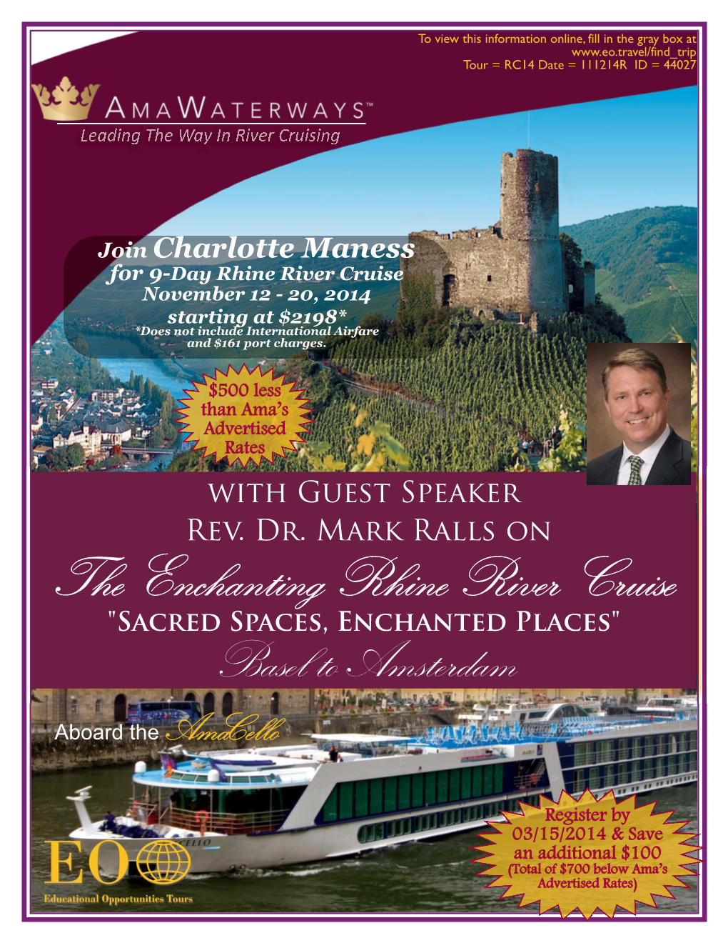 The Enchanting Rhine River Cruise "Sacred Spaces, Enchanted Places" Basel to Amsterdam