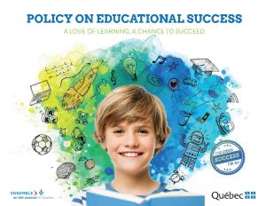 Policy on Educational Success a Love of Learning, a Chance to Succeed