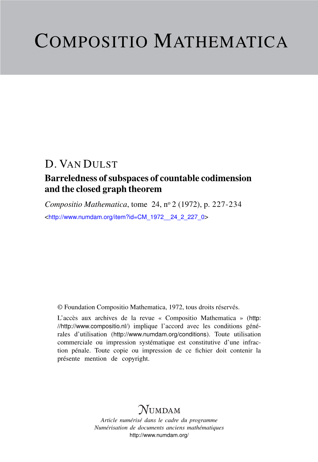 Barreledness of Subspaces of Countable Codimension and the Closed Graph Theorem Compositio Mathematica, Tome 24, No 2 (1972), P