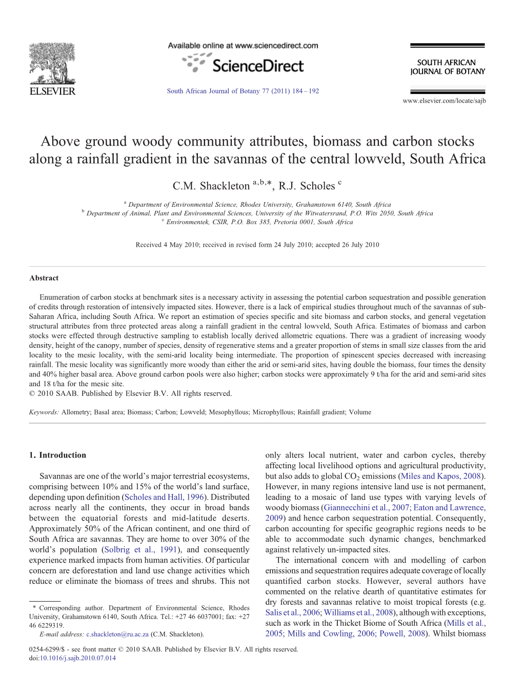 Above Ground Woody Community Attributes, Biomass and Carbon Stocks Along a Rainfall Gradient in the Savannas of the Central Lowveld, South Africa ⁎ C.M