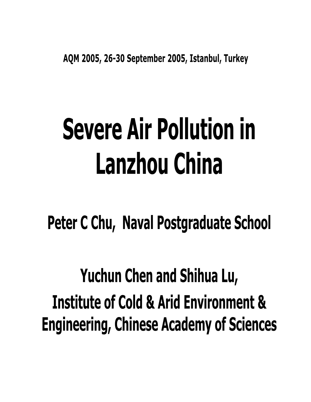 Severe Particulate Pollution in Lanzhou China