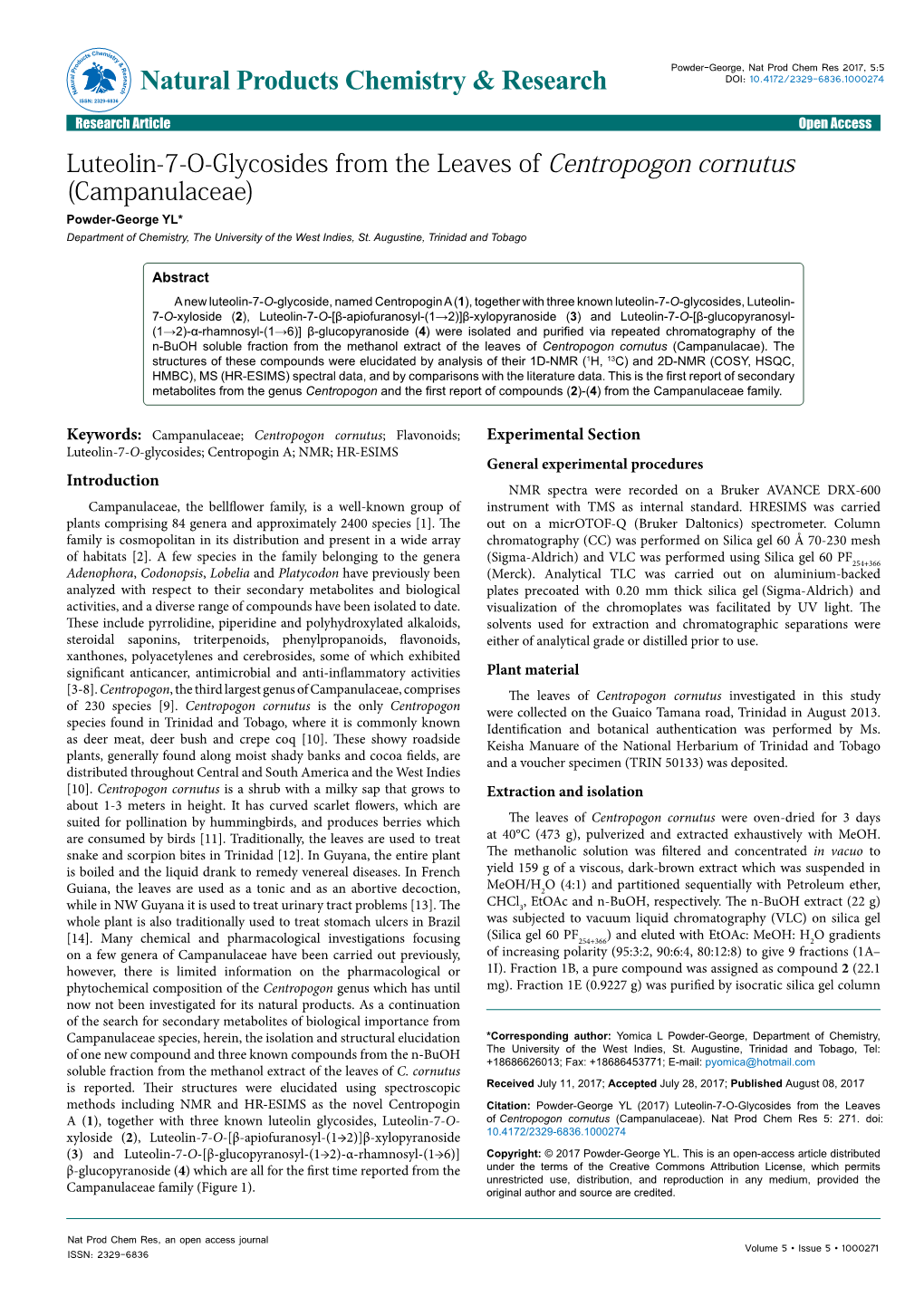 Luteolin-7-O-Glycosides from the Leaves of Centropogon Cornutus (Campanulaceae) Powder-George YL* Department of Chemistry, the University of the West Indies, St