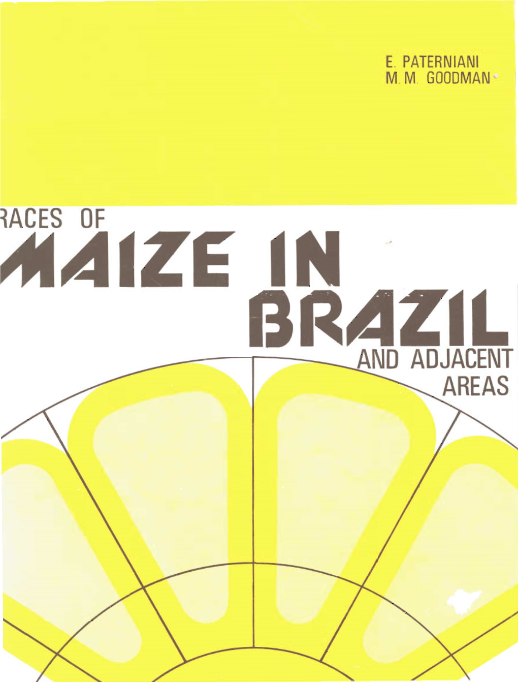 Races of Maize in Brazil and Adjacent Areas