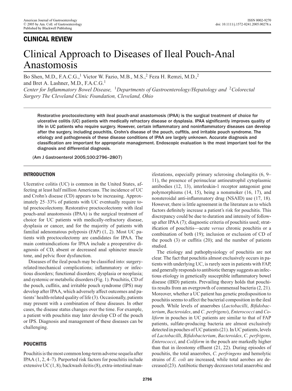 Clinical Approach to Diseases of Ileal Pouch-Anal Anastomosis Bo Shen, M.D., F.A.C.G.,1 Victor W