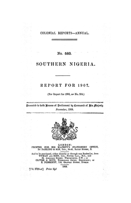 Annual Report of the Colonies, Southern Nigeria, 1907