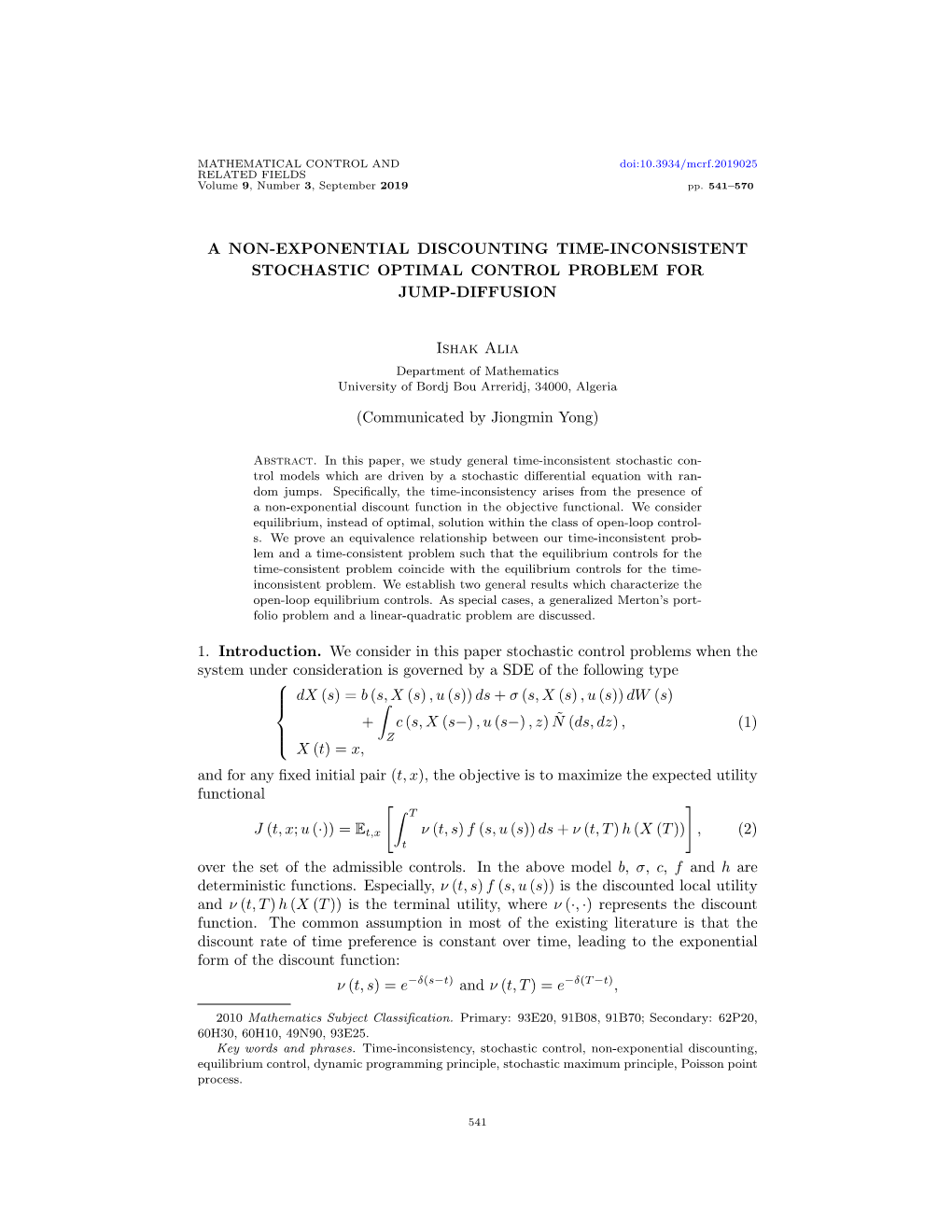 A NON-EXPONENTIAL DISCOUNTING TIME-INCONSISTENT STOCHASTIC OPTIMAL CONTROL PROBLEM for JUMP-DIFFUSION Ishak Alia (Communicated B