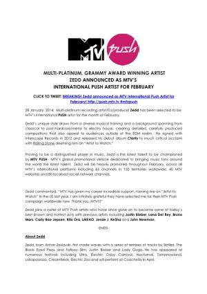 Multi-Platinum, Grammy Award Winning Artist Zedd Announced As Mtv’S International Push Artist for February