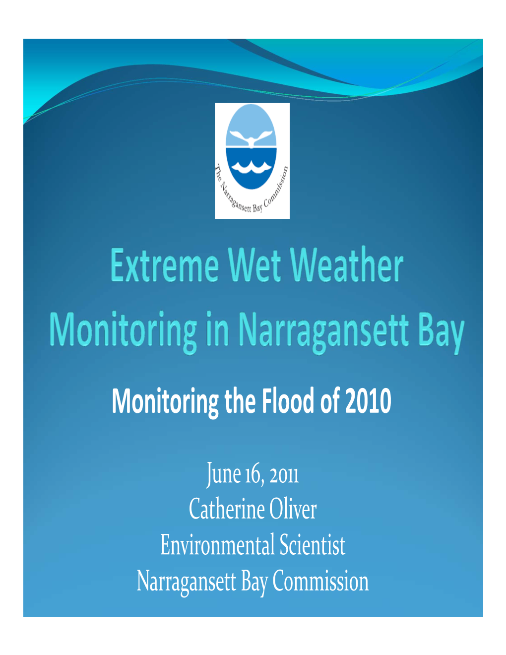 Monitoring the Flood of 2010