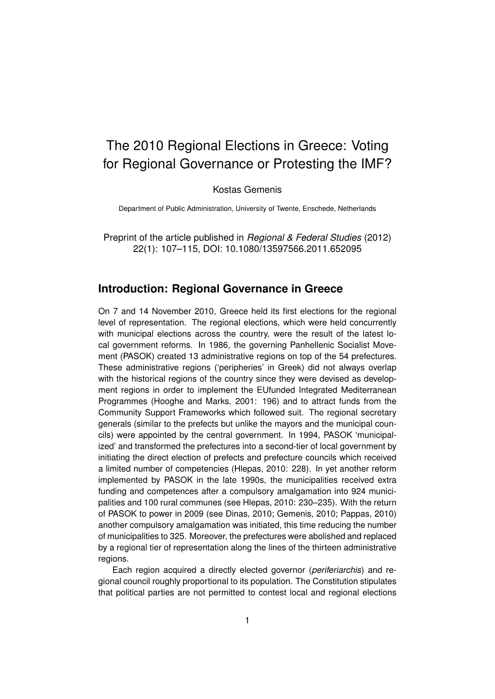 The 2010 Regional Elections in Greece: Voting for Regional Governance Or Protesting the IMF?