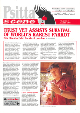 TRUSTVETASSISTSSURVIVAL of WORLD'srarestparrot New Clues to Echo Parakeet Problem Bypallia Harris