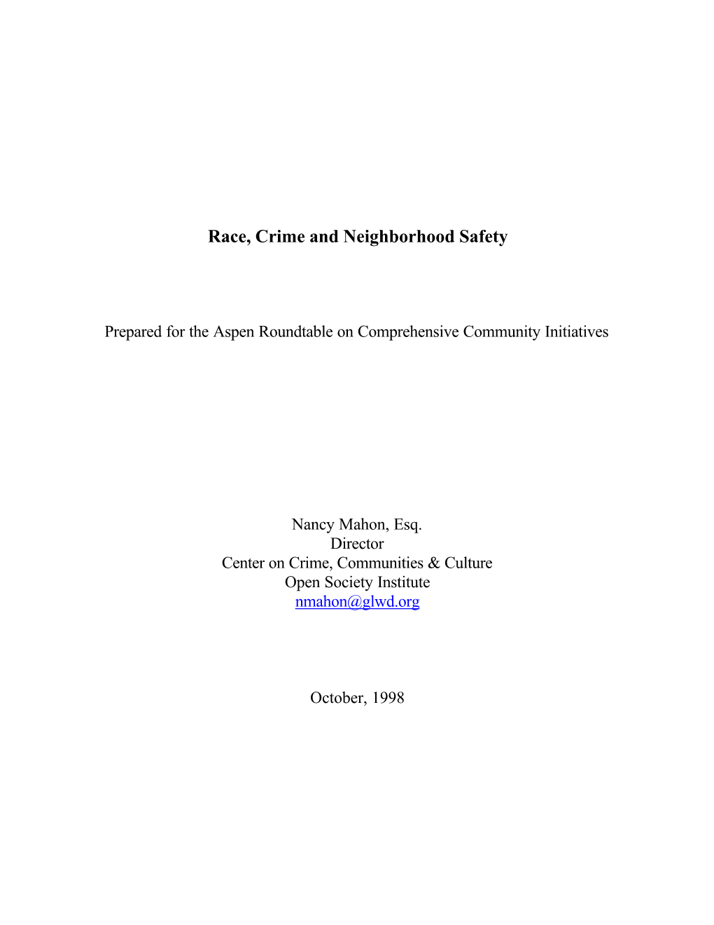 Race, Crime and Neighborhood Safety