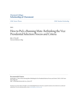 How to Pick a Running Mate: Rethinking the Vice Presidential Selection Process and Criteria Jake A