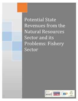 Potential State Revenue from Indonesia's Fishery Sector and Its