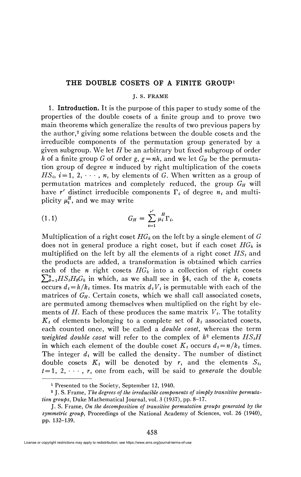 THE DOUBLE COSETS of a FINITE GROUP1 1. Introduction. It Is The