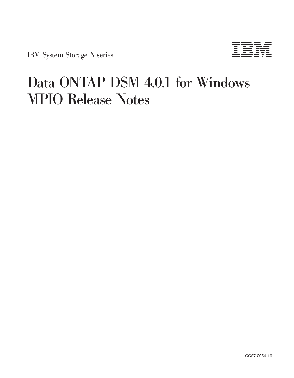 IBM System Storage N Series Data ONTAP DSM 4.0.1 for Windows MPIO Release Notes
