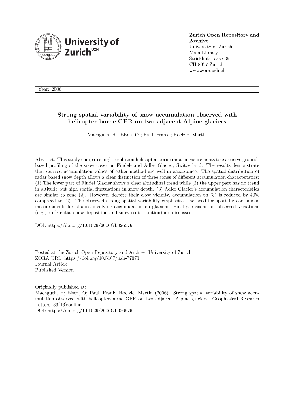 Strong Spatial Variability of Snow Accumulation Observed with Helicopter-Borne GPR on Two Adjacent Alpine Glaciers