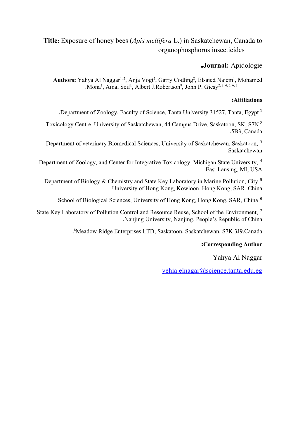 Title: Exposure of Honey Bees (Apis Mellifera L.) in Saskatchewan, Canada to Organophosphorus