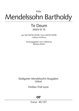 Mendelssohn Bartholdy Te Deum MWV B 15