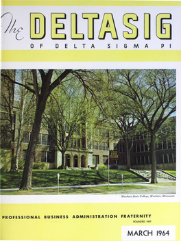 MARCH 1964 the International Fraternity of Delta Sigma Pi
