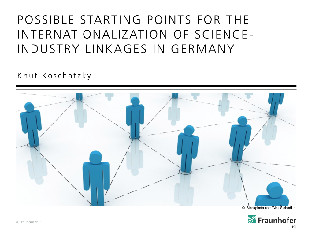 Possible Starting Points for the Internationalization of Science - Industry Linkages in Germany