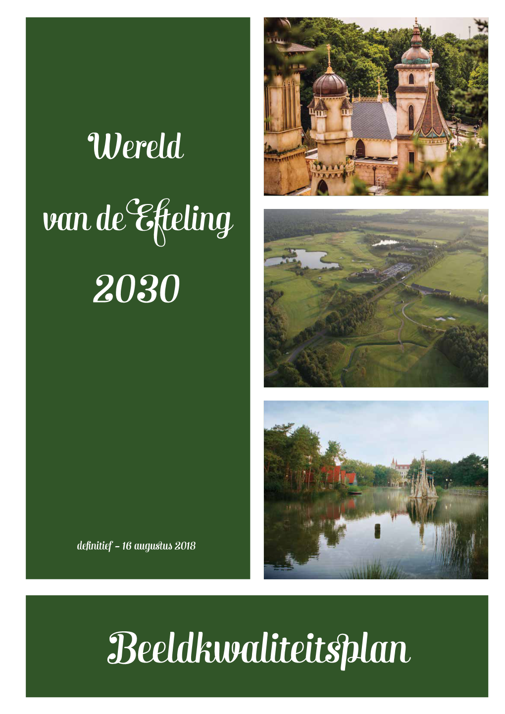 Wereld Van De Efteling 2030
