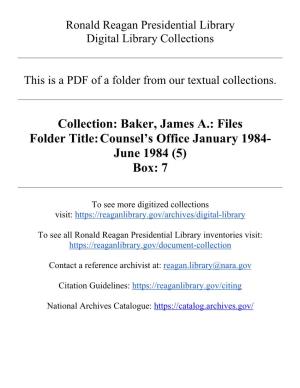 Files Folder Title:Counsel's Office January 1984- June 1984 (5) Box: 7