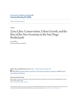 Conservatism, Urban Growth, and the Rise of the New Economy in the San Diego Borderlands Daniel Elkin University of Arkansas, Fayetteville