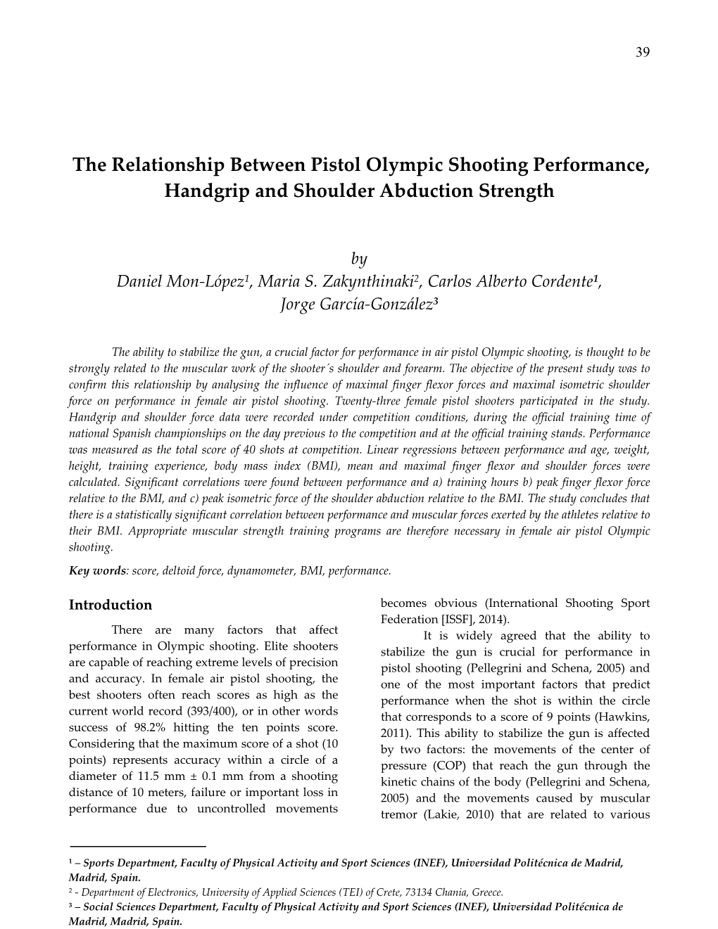 The Relationship Between Pistol Olympic Shooting Performance, Handgrip and Shoulder Abduction Strength