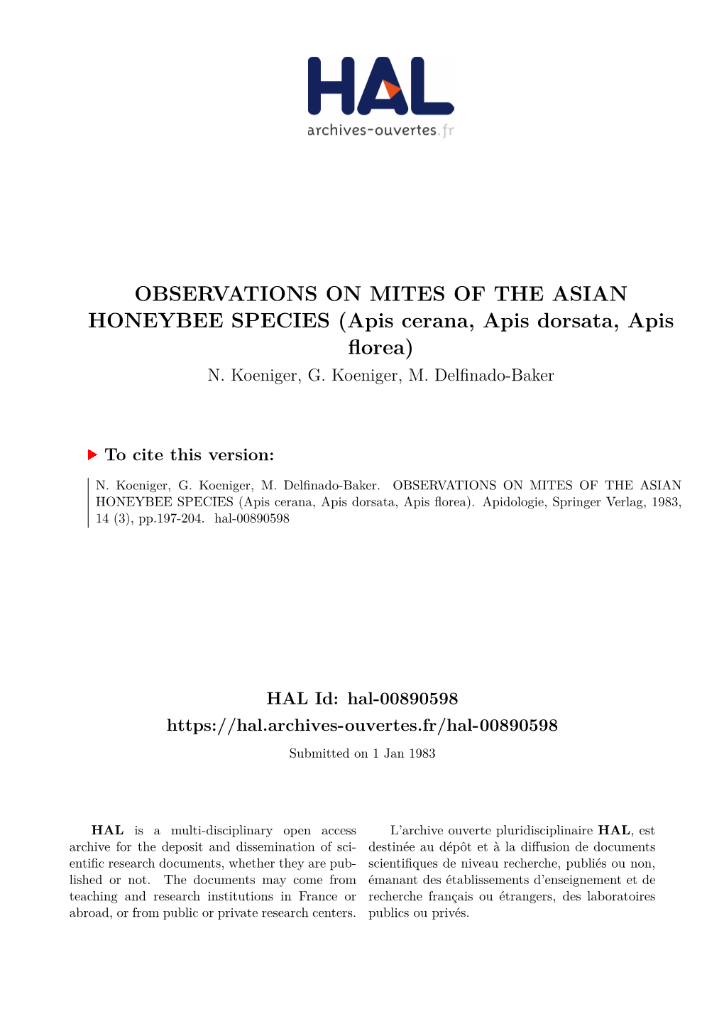 Apis Cerana, Apis Dorsata, Apis Florea) N