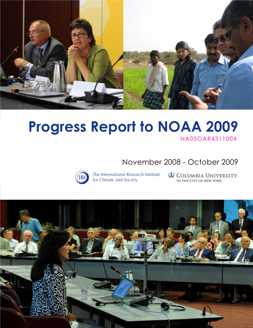 Progress Report to NOAA 2009 N a 0 5 O a R 4 3 1 1 0 0 4