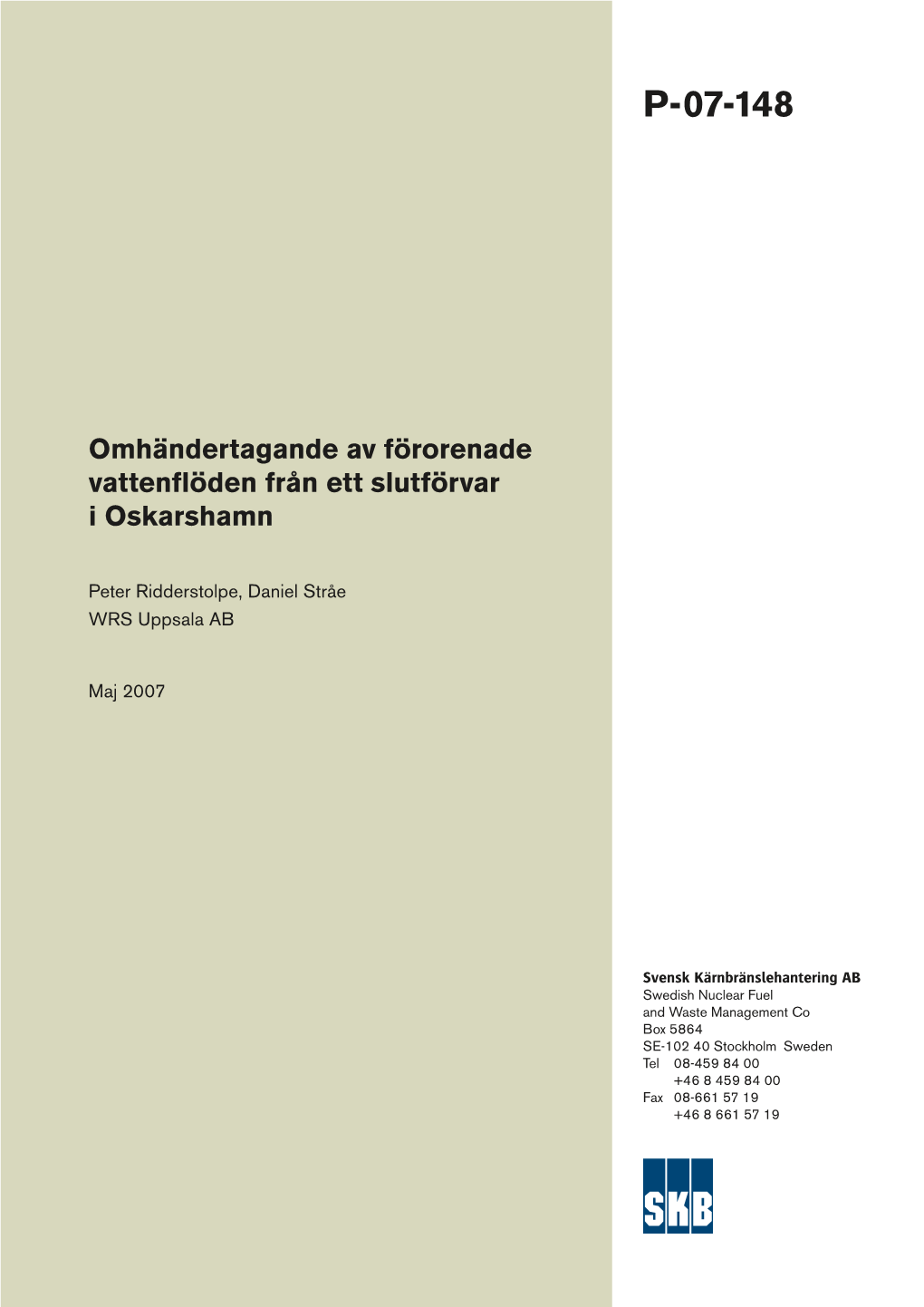 Omhändertagande Av Förorenade Vattenflöden Från Ett Slutförvar I Oskarshamn P-07-148