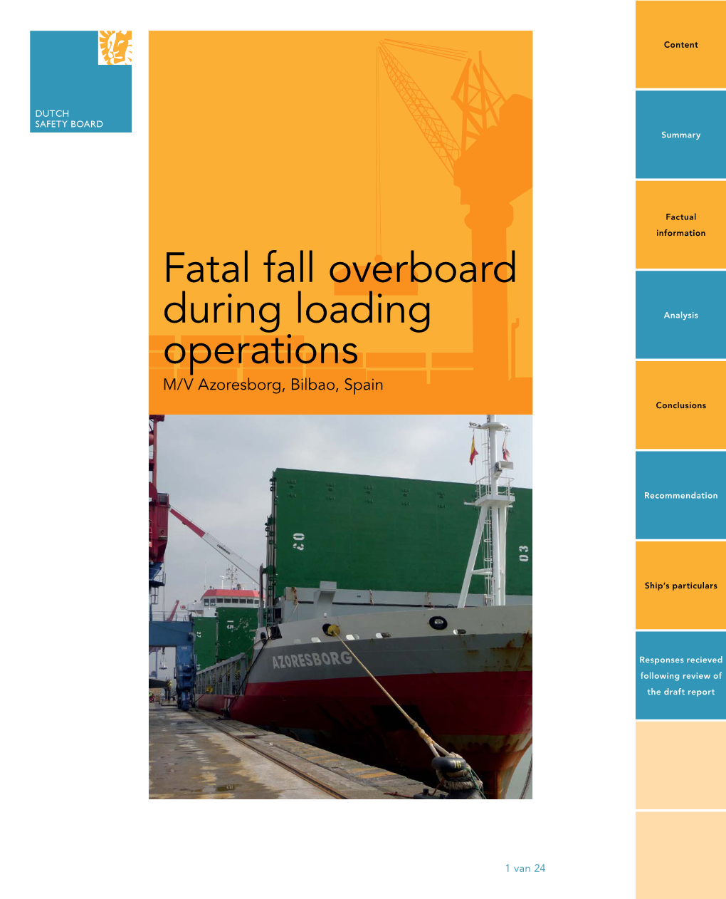 Fatal Fall Overboard During Loading Operations M/V Azoresborg, Bilbao, Spain