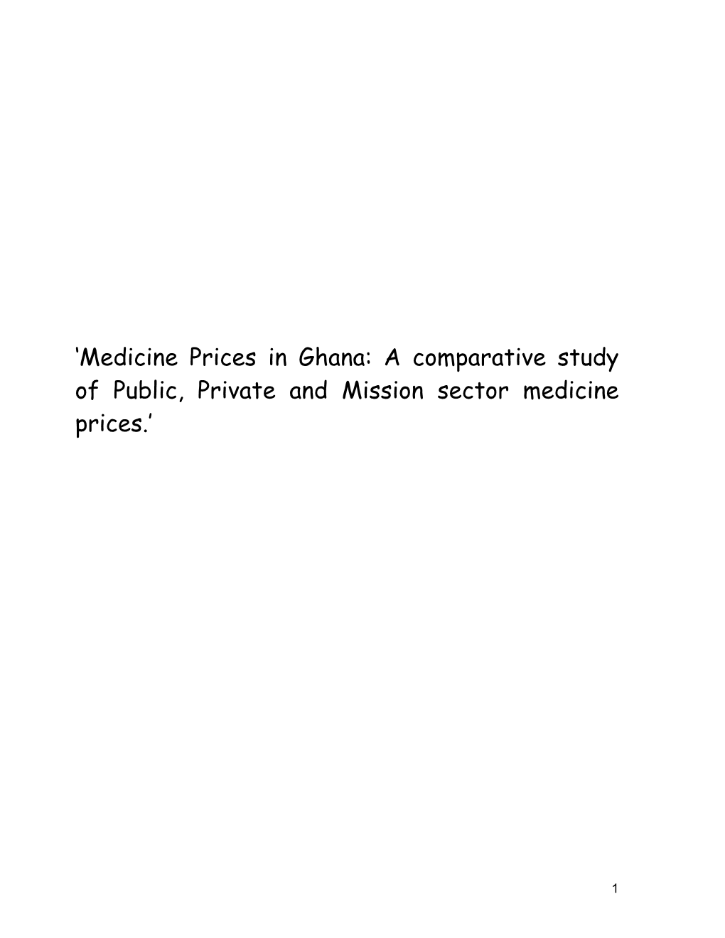 'Medicine Prices in Ghana: a Comparative Study of Public, Private