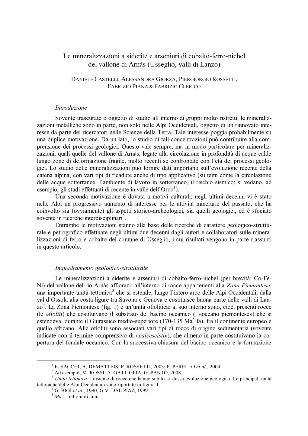 Le Mineralizzazioni a Siderite E Arseniuri Di Cobalto-Ferro-Nichel Del Vallone Di Arnàs (Usseglio, Valli Di Lanzo)