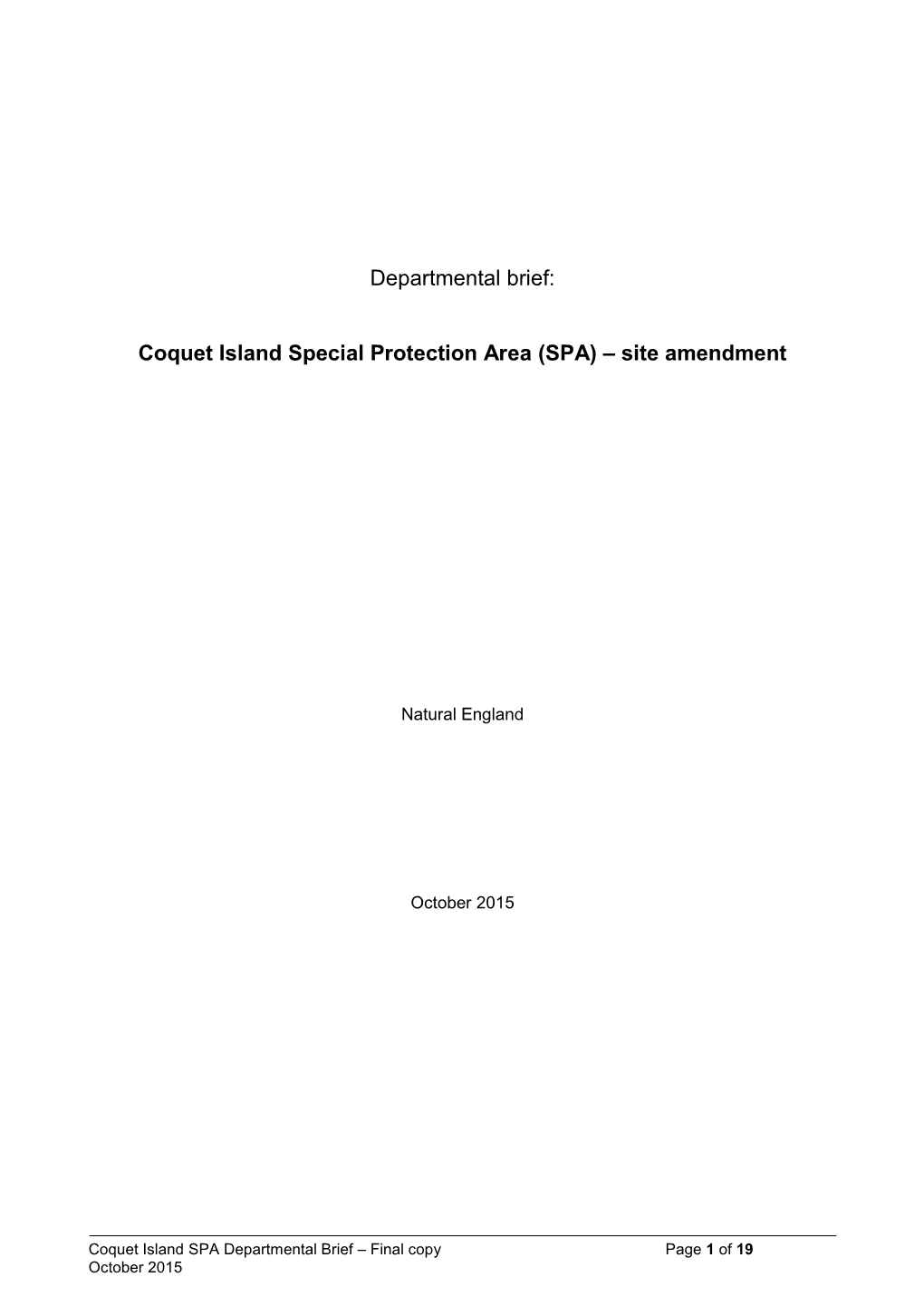 Coquet Island SPA Departmental Brief – Final Copy Page 1 of 19 October 2015 Contents Summary ………………………………………………………………………………………………3 1