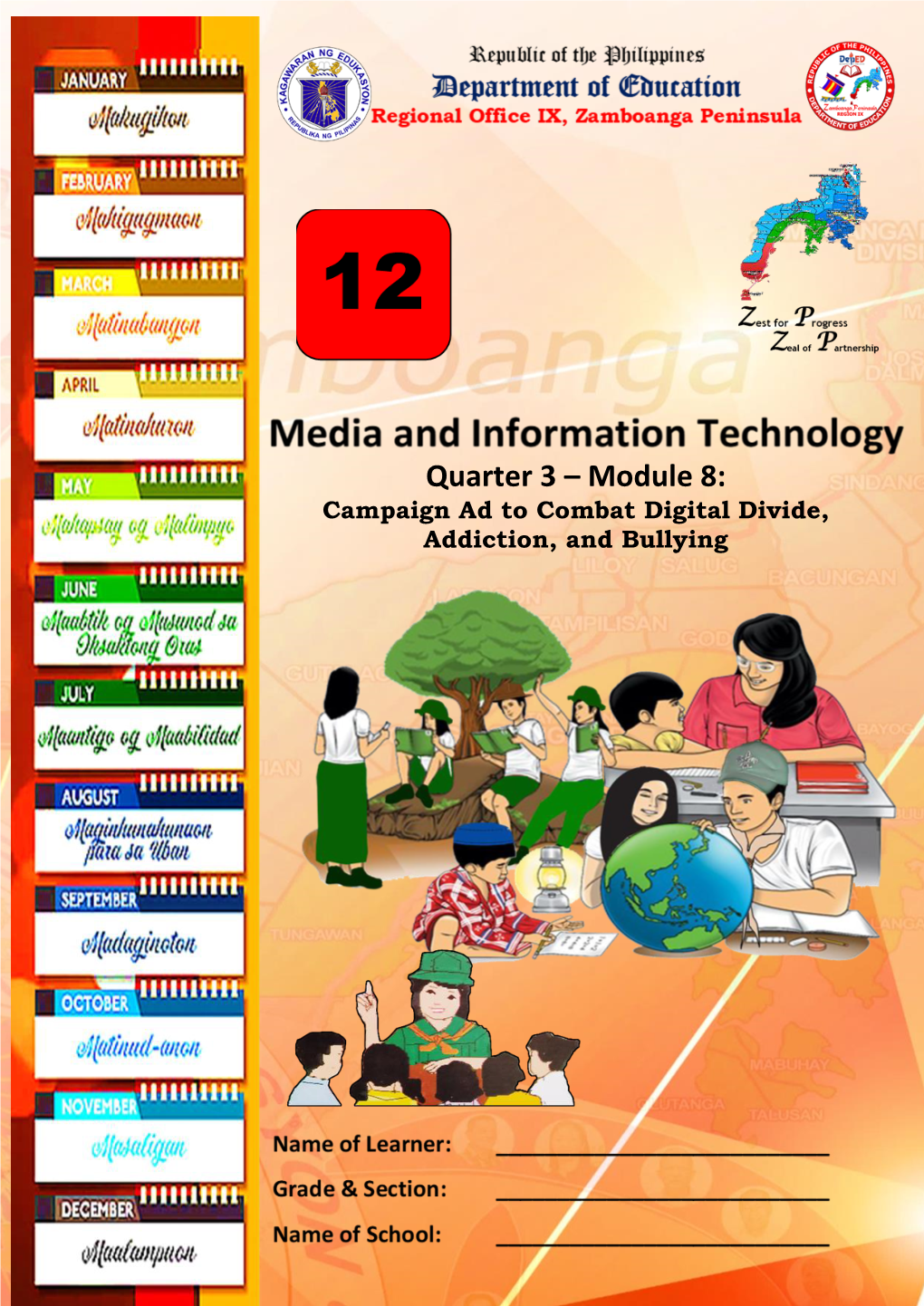 Media and Information Technology Quarter 3 – Module 8: Campaign Ad to Combat Digital Divide, Addiction