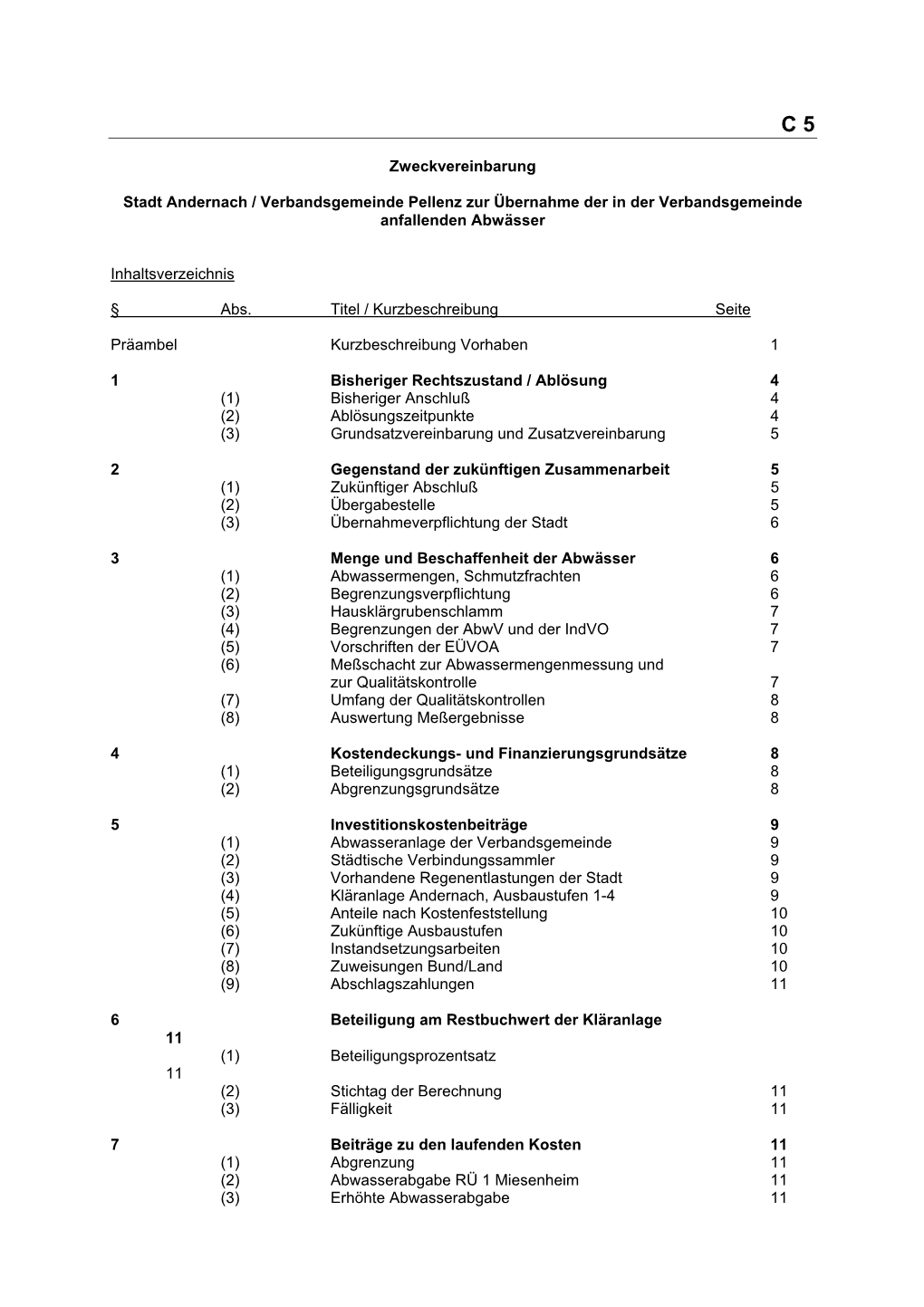 Zweckvereinbarung Stadt Andernach / Verbandsgemeinde Pellenz Zur Übernahme Der in Der Verbandsgemeinde Anfallenden Abwässer In