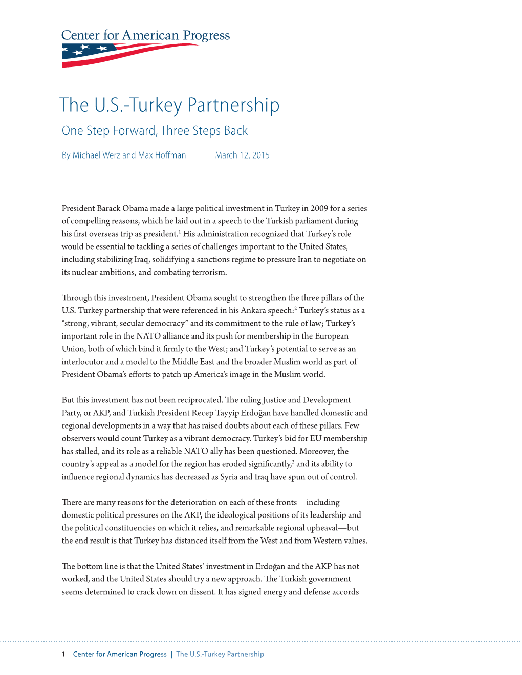 The U.S.-Turkey Partnership One Step Forward, Three Steps Back